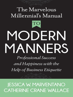 cover image of The Marvelous Millennial's Manual to Modern Manners